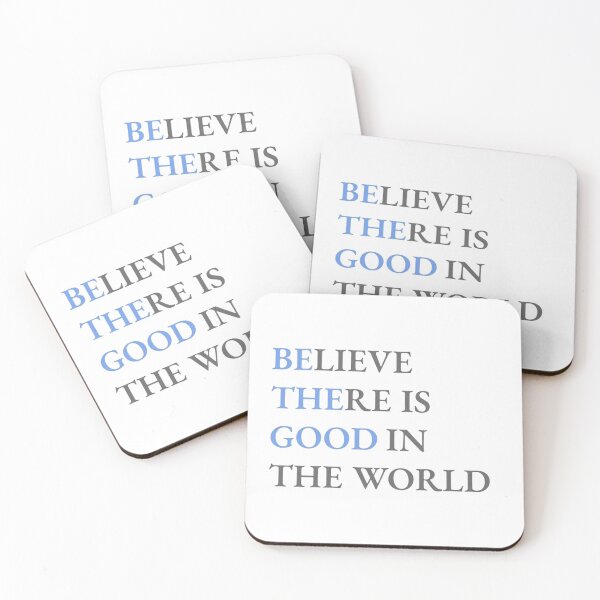 Item preview, Believe There is Good in the World designed and sold by tfull26.