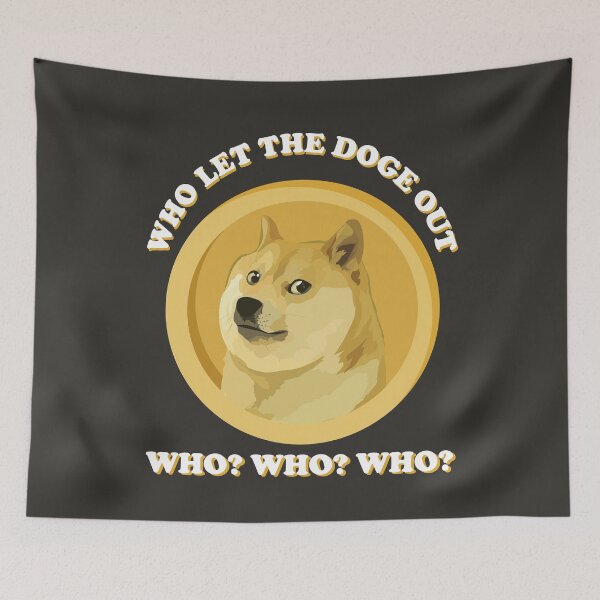 Item preview, Who Let the Doge Out? designed and sold by gkao.