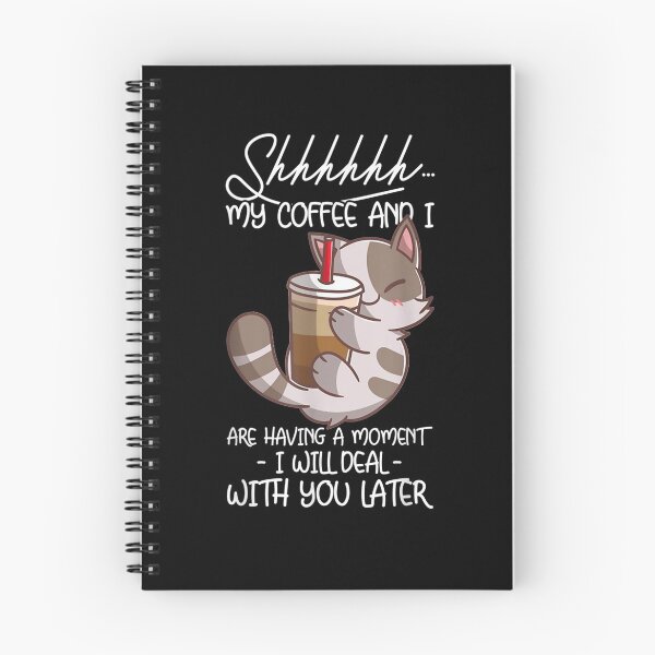 Item preview, Shhhh My Coffee And I Are Having A Moment  designed and sold by shirleyfinley.