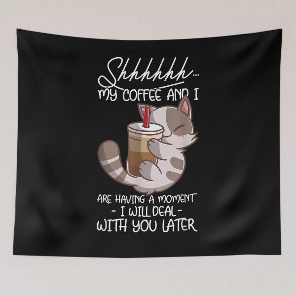 Item preview, Shhhh My Coffee And I Are Having A Moment  designed and sold by shirleyfinley.