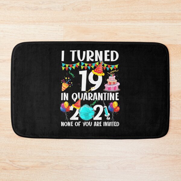 Item preview, I Turned 19 In Quarantine Funny 19th Birthday 2021 Gifts  designed and sold by shirleyfinley.