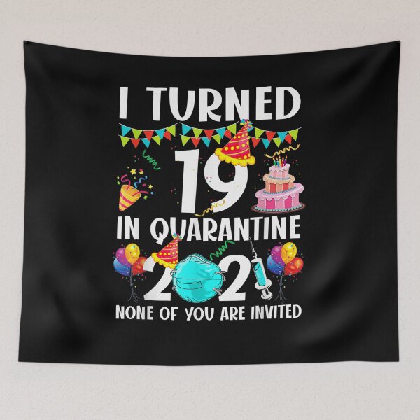 Item preview, I Turned 19 In Quarantine Funny 19th Birthday 2021 Gifts  designed and sold by shirleyfinley.
