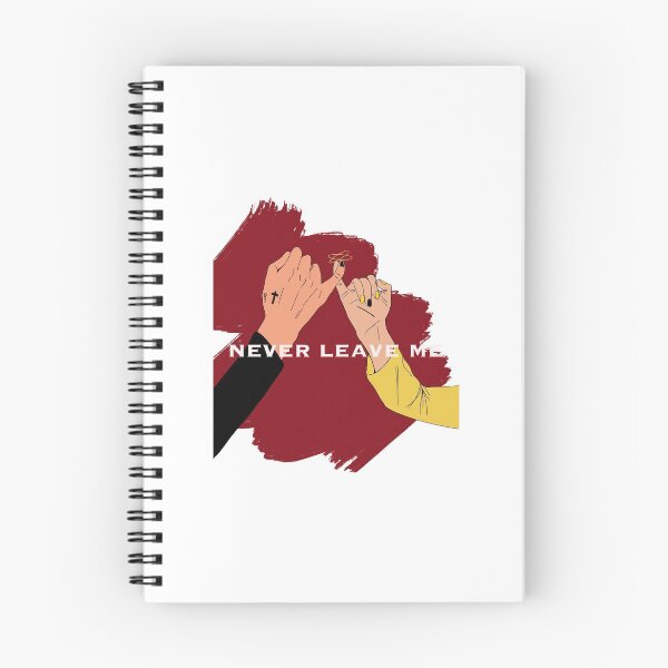 Item preview, Never leave me  designed and sold by Grace Cottrell.