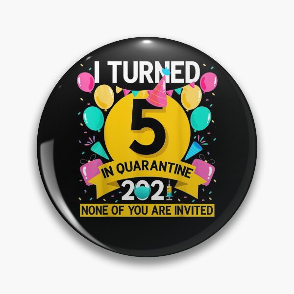 Item preview, Funny I Turned 5 In Quarantine 2021 5th Birthday Boys Girls  designed and sold by shirleyfinley.