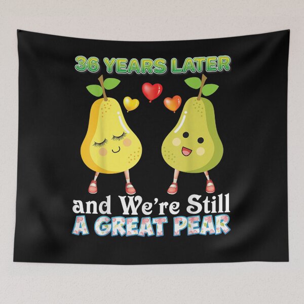 Item preview, 36 Years Later And We're Still A Great Pear 36th Anniversary  designed and sold by shirleyfinley.