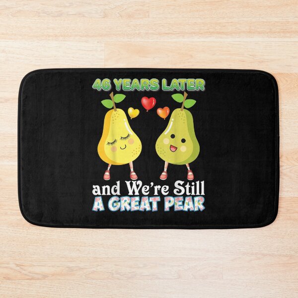 Item preview, 46 Years Later And We're Still A Great Pear 46th Anniversary  designed and sold by shirleyfinley.