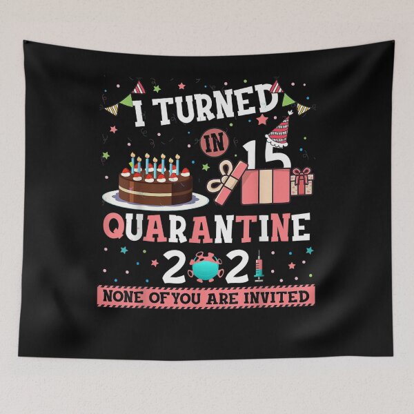 Item preview, I Turned 15 In Quarantine 2021 Funny 15 Years Old Gift  designed and sold by shirleyfinley.