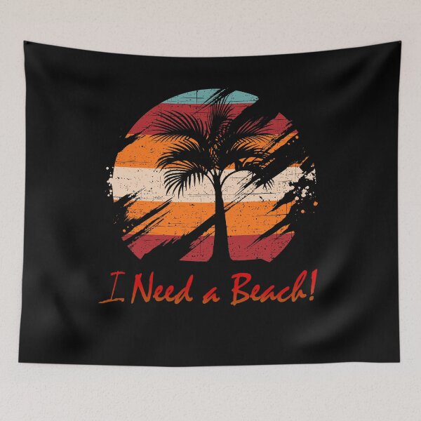 Item preview, 'I Need a Beach'... Tropical Dream designed and sold by Michael Pilinski.