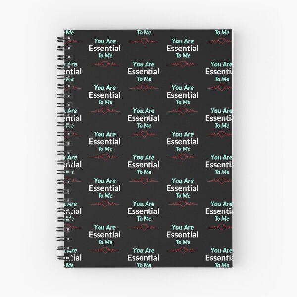 Item preview, You Are Essential To Me  designed and sold by MildlyAmused.