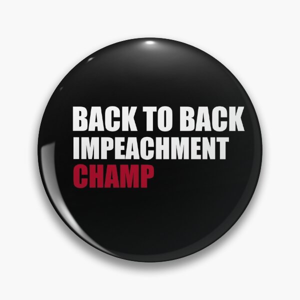 Item preview, Back to back impeachment trump funny gift  designed and sold by markosss.