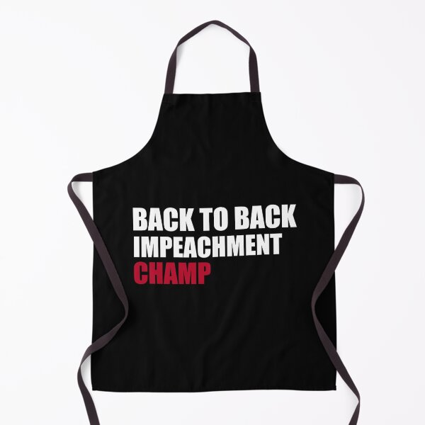 Item preview, Back to back impeachment trump funny gift  designed and sold by markosss.