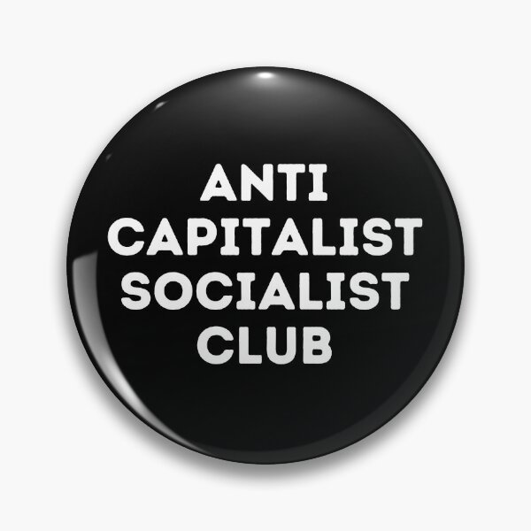 Item preview, Anti Capitalist Socialist Club   designed and sold by Al Collections.