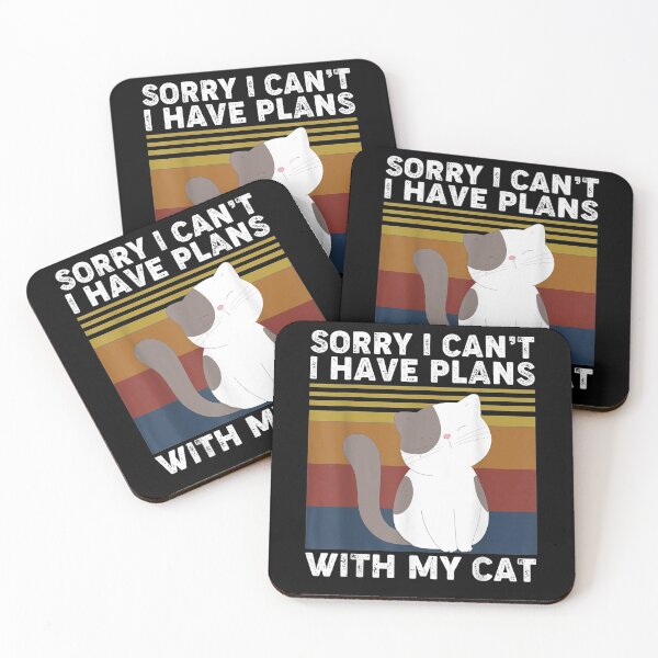 Item preview, Sorry I Can't I Have Plans With My Cat Funny Cute  designed and sold by shirleyfinley.