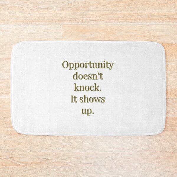 Item preview, Opportunity doesn't knock  designed and sold by ImaginateStores.