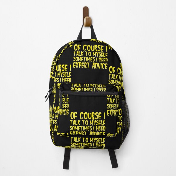 Item preview, Of Course I Talk To Myself - Sometimes I Need Expert Advice designed and sold by alancrapopod.