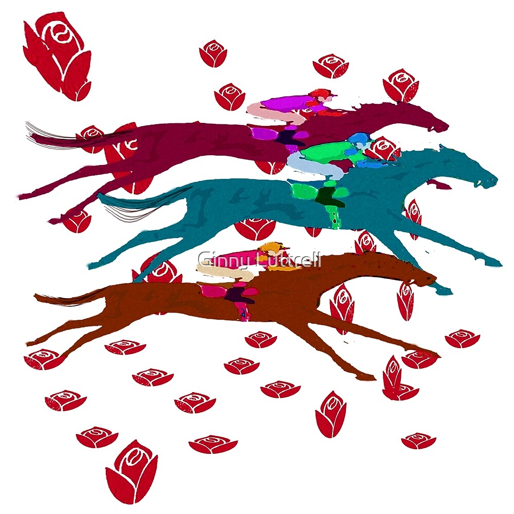 "Run for the Roses 2016 Kentucky Derby" by Ginny Luttrell Redbubble