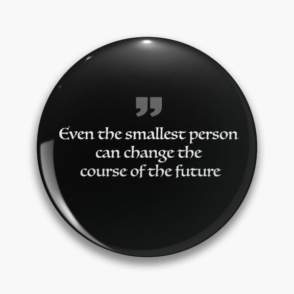 Item preview, Even the  smallest person  can change the  course of the future designed and sold by KittyCat08.