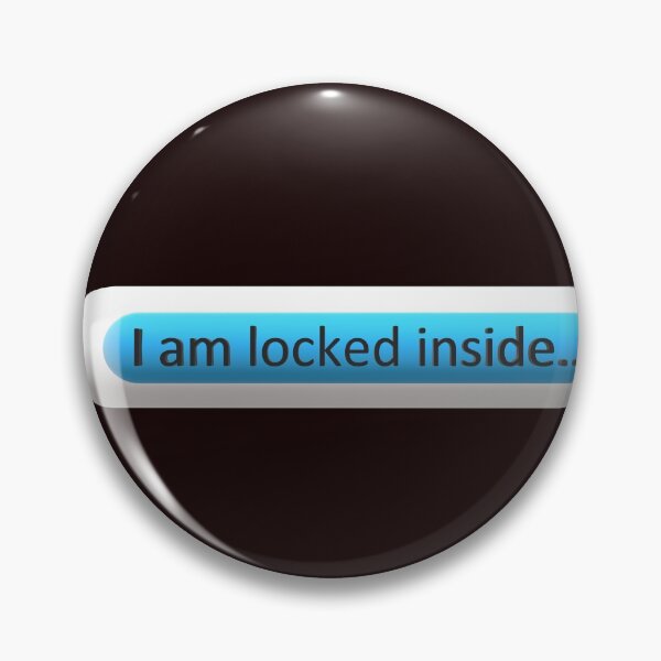Item preview, I am locked inside designed and sold by Creative fashion Mix.