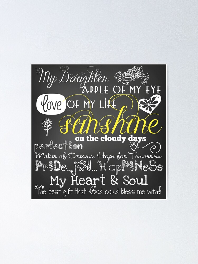 Poster Ma Fille Amour De Ma Vie Citations De Tableau Par Peacockcards Redbubble