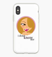 "i don't know her" (via MC) iPhone Case