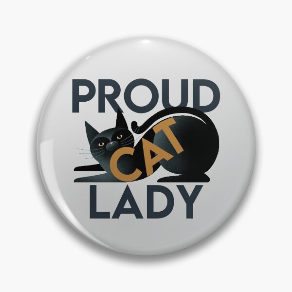 Item preview, Proud Cat Lady, bold text on black cat designed and sold by Giddygoatthe3rd.