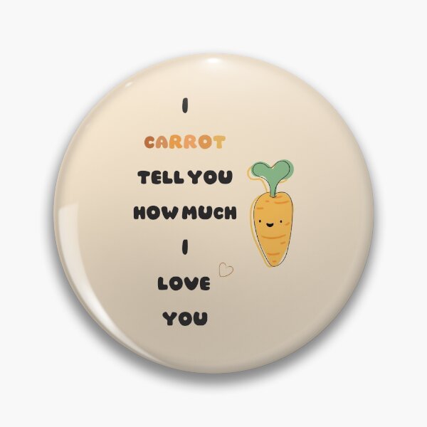 Item preview,  i carrot tell you how much i love you designed and sold by momilon.