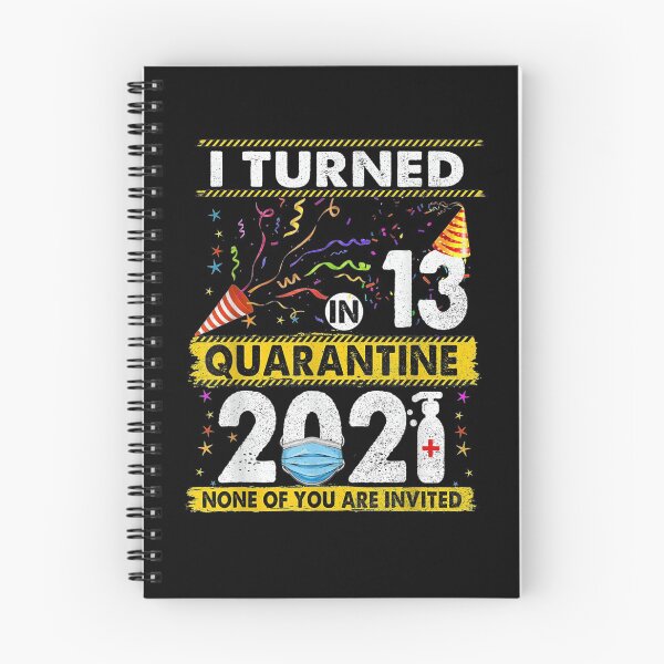 Item preview, I Turned 13 In Quarantine 2021 13 Years Old 13th Birthday  designed and sold by charissamo77.