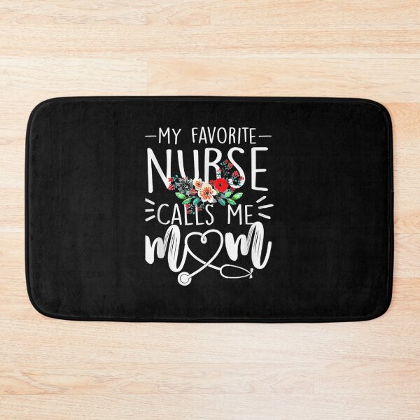 Item preview, My Favorite Nurse Calls Me Mom T Shiirt  designed and sold by charissamo77.