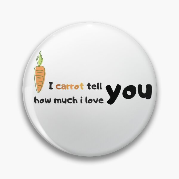 Item preview, i carrot tell you how much i love you designed and sold by momilon.