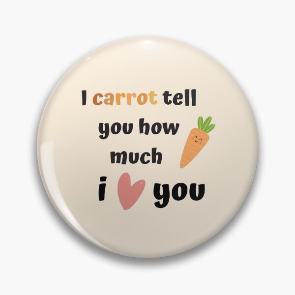Item preview, i carrot tell you how much i love you designed and sold by momilon.