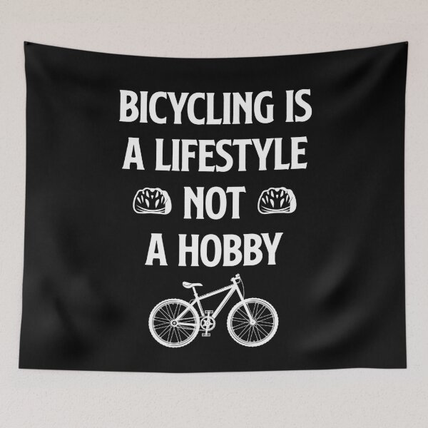 Item preview, bicycling is a lifestyle not a hobby, Bicycle Lover, Cycles, Cycling Art designed and sold by Dkh Fashion.
