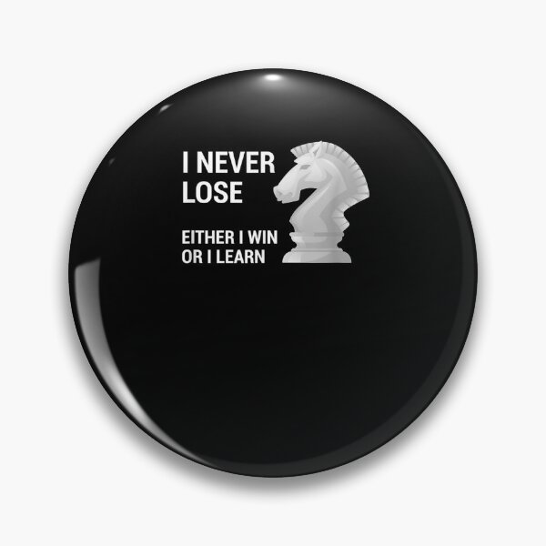 Item preview, Funny I Never Lose Either I Win Or I Learn Chess Player Gift  designed and sold by aguilaro.