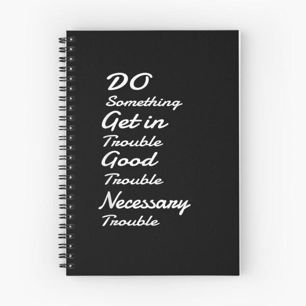 Item preview, Get In Trouble Good trouble Necessary Trouble John lewis  designed and sold by aguilaro.