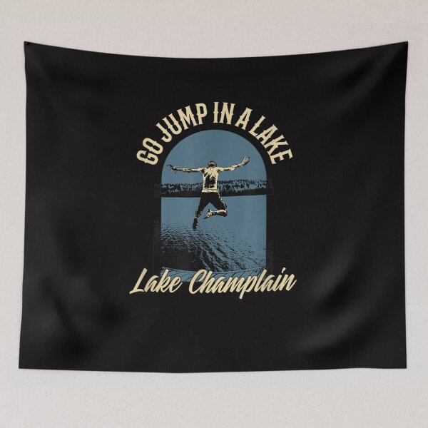 Item preview, Lake Champlain Lake Life Go Jump In A Lake Swimming  designed and sold by aguilaro.
