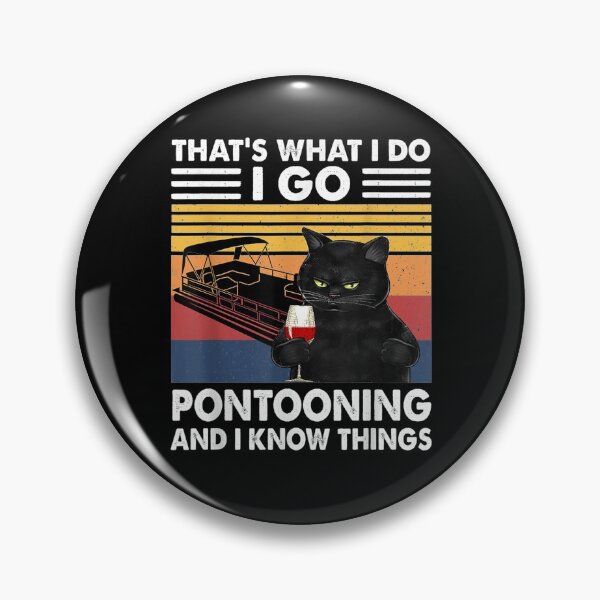 Item preview, That's What I Do I Go Pontooning And I Know Things Vintage  designed and sold by aguilaro.
