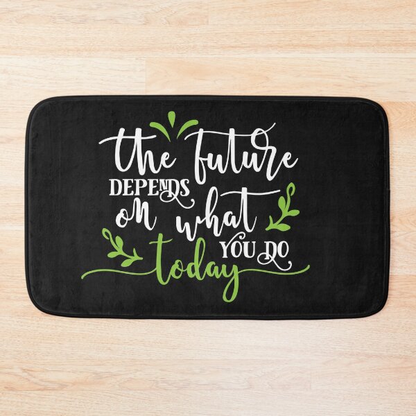 Item preview, The Future Depends On What You Do Today, Boss Lady Gift Idea Essential t-shirt designed and sold by JKPENNY XPRESSIONS.