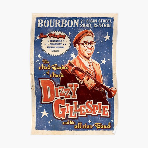 "Dizzy Gillespie Vintage Poster" Poster For Sale By Food-for-jazz ...