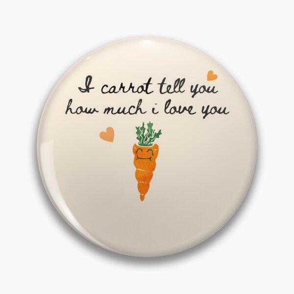 Item preview, i carrot tell you how much i love you designed and sold by momilon.