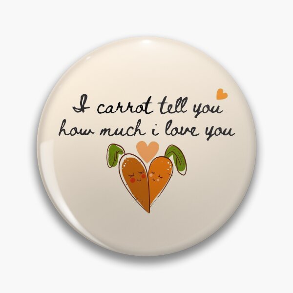 Item preview, i carrot tell you how much i love you designed and sold by momilon.