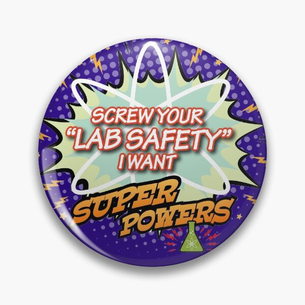 Item preview, Screw your lab safety - Funny Joke Signs designed and sold by -Koleidescope.