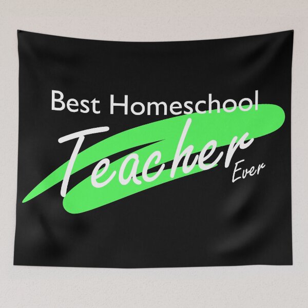 Item preview, Best Homeschool Teacher Ever | Green, White Font designed and sold by Qestar.