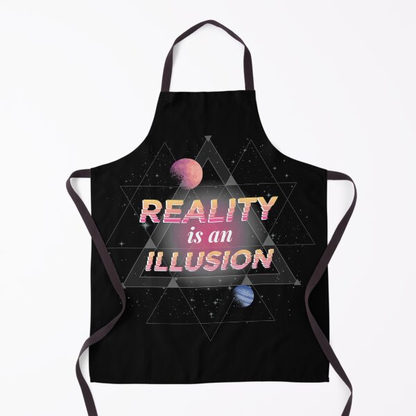 Item preview, Reality Is An Illusion designed and sold by TeesByMark.