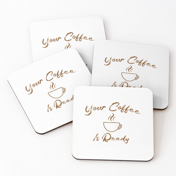 Item preview,  Your Coffee Is Ready. designed and sold by shaakir.