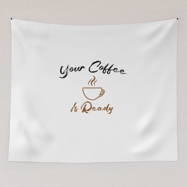 Item preview,  Your Coffee Is Ready. designed and sold by shaakir.