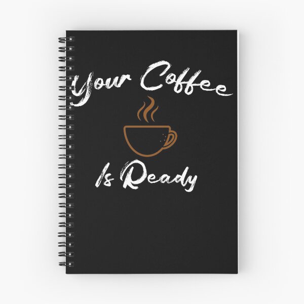 Item preview, Your Coffee Is Ready. designed and sold by shaakir.