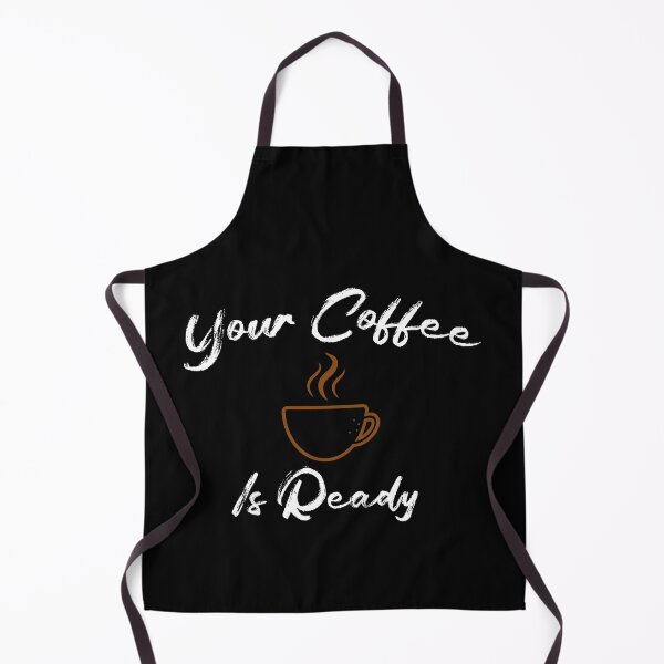 Item preview, Your Coffee Is Ready. designed and sold by shaakir.