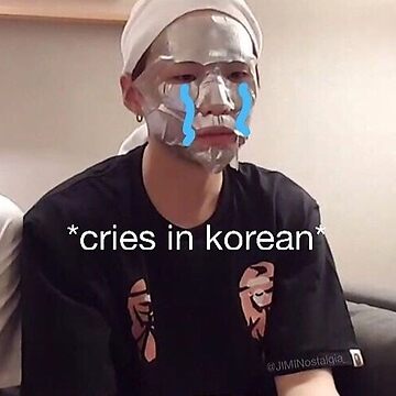 Vorschaubild zum Design weint in koreanischen lustigen bts kpop meme von goodnfresh