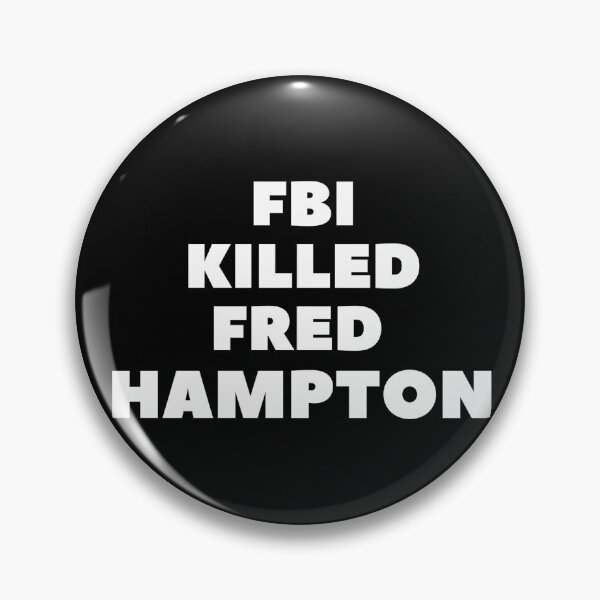 Item preview, fbi killed fred hampton, black activist death designed and sold by Fordepp.