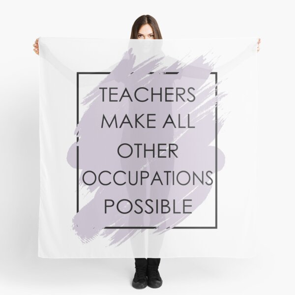 Item preview, Teachers Make All Other Occupations Possible designed and sold by VikiQuick.