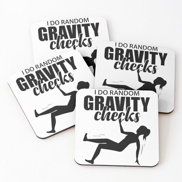 Item preview, I Do Random Gravity Checks  | Female Funny Slip And Fall designed and sold by GravitiTees.